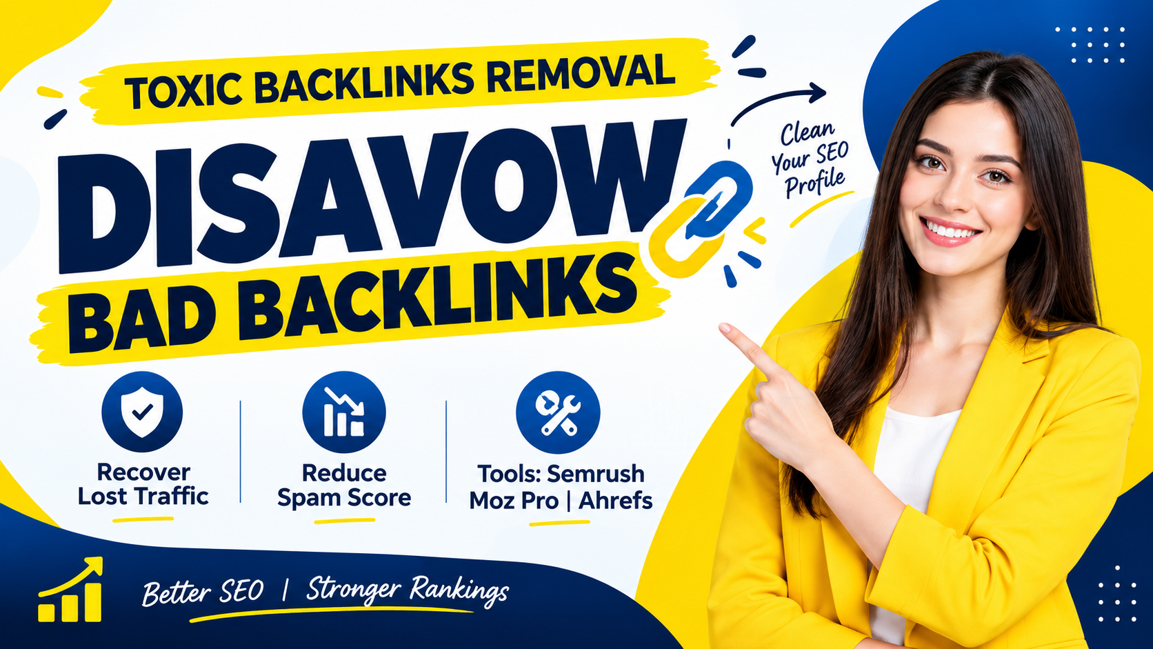 I will disavow bad backlinks, remove negative SEO, ...