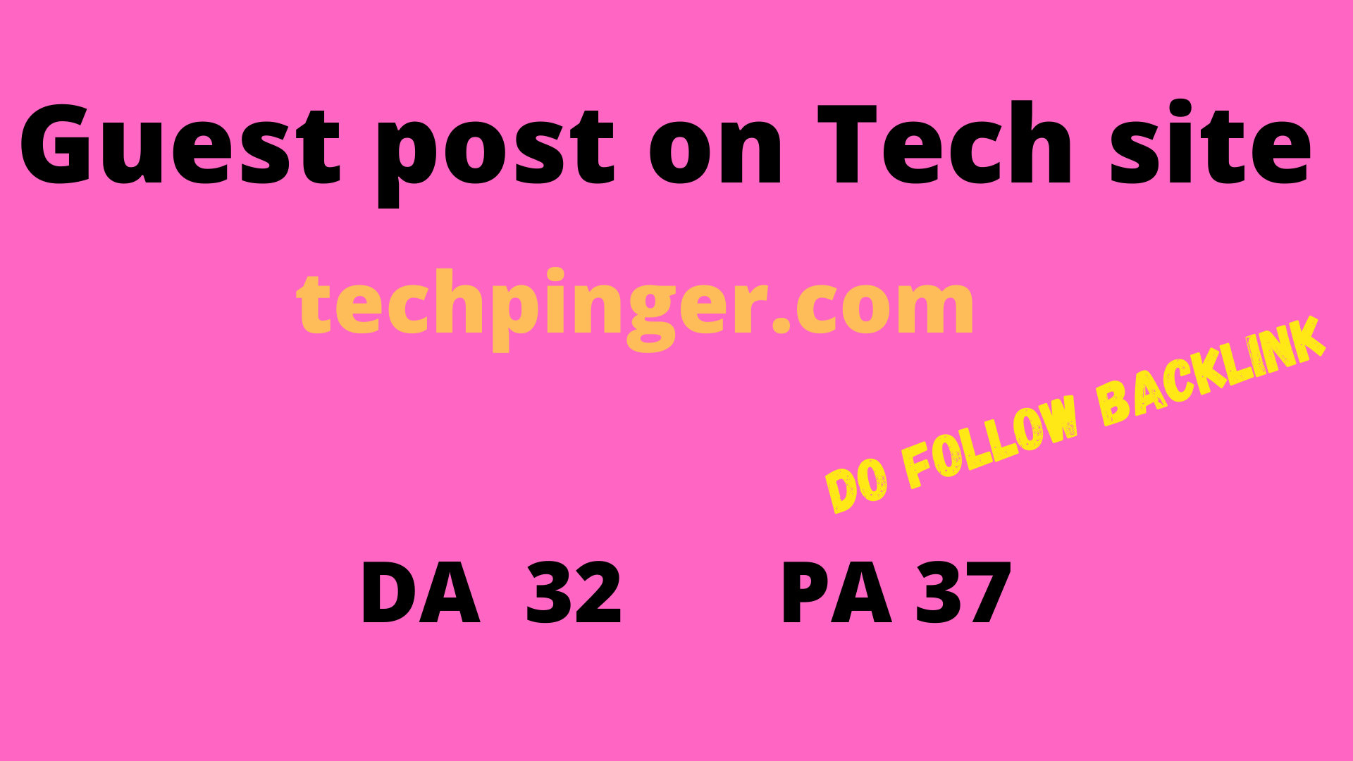 I will Publish a Guest Post On techpinger. com DA 32 ...