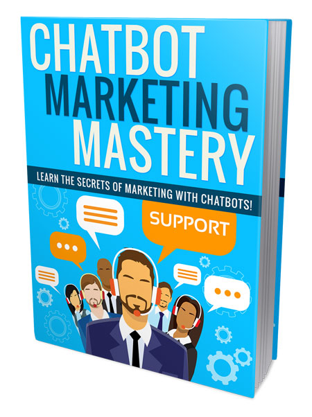 Chatbot Marketing Mastery your own custom chatbot wit...