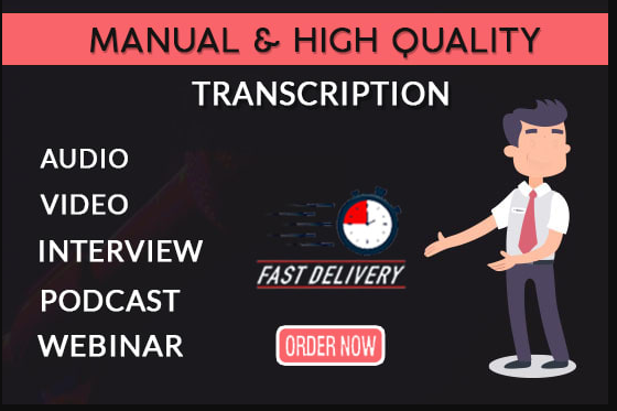 Do audio transcription or video transcription in 12hr...