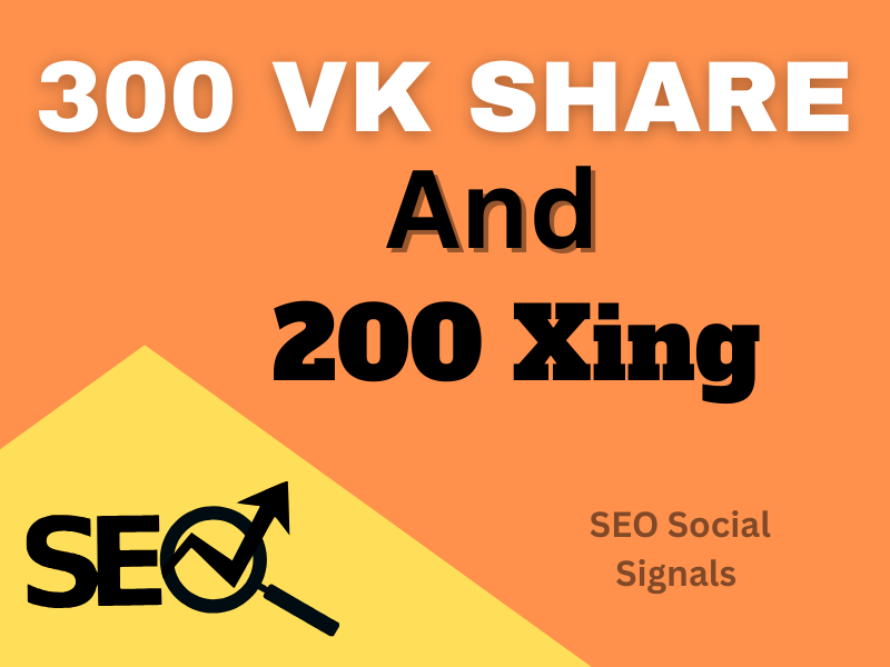 300 vk share and 200 Xing Seo Signals Backlinks High ...