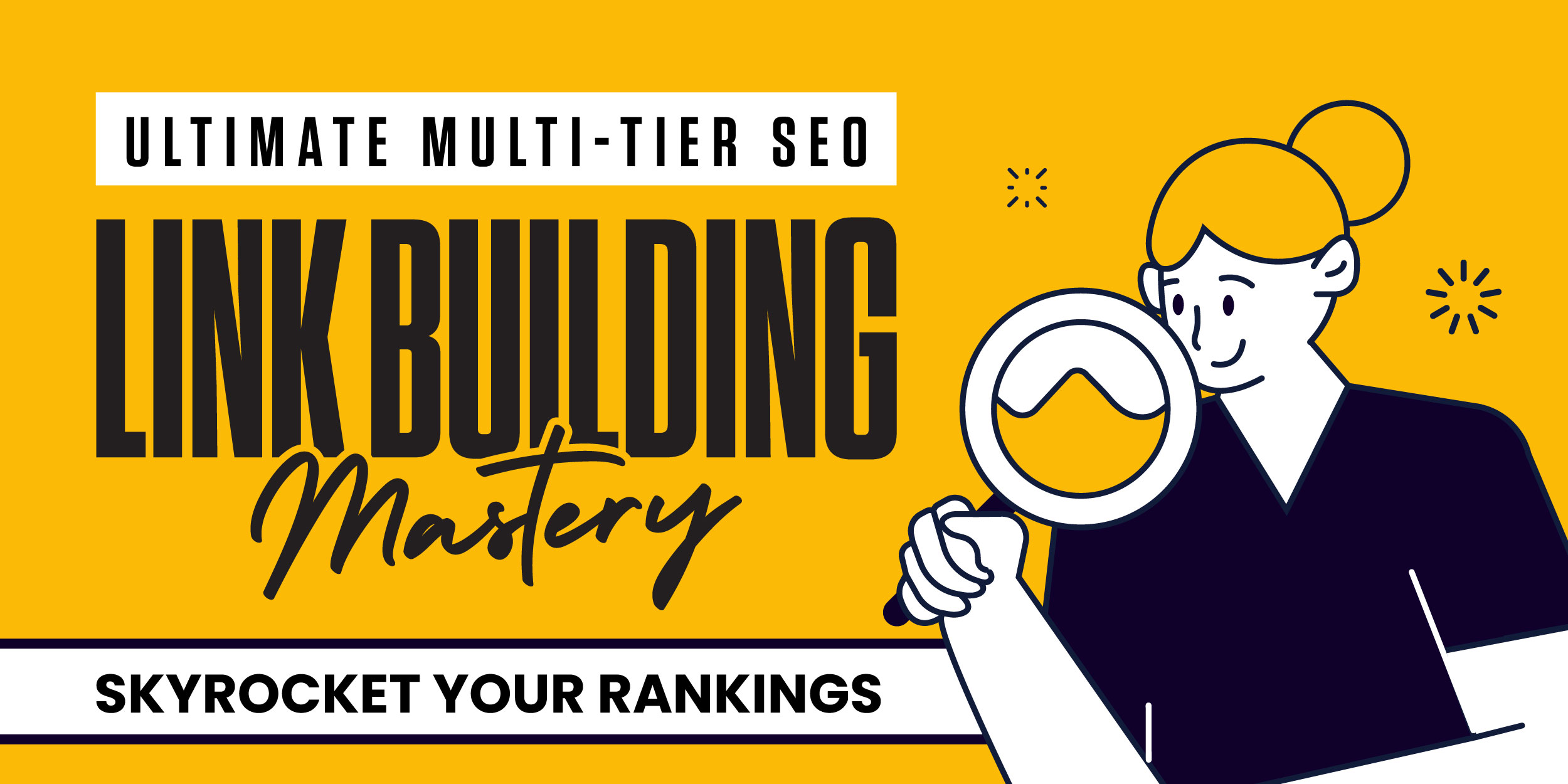 Ultimate Multi-Tier SEO Link Building Mastery - Skyro...