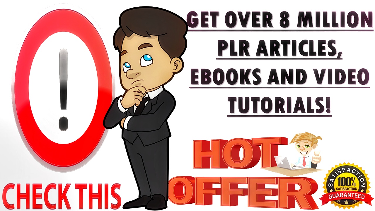 Get over 8 million + authentic new PLR articles, e-b...