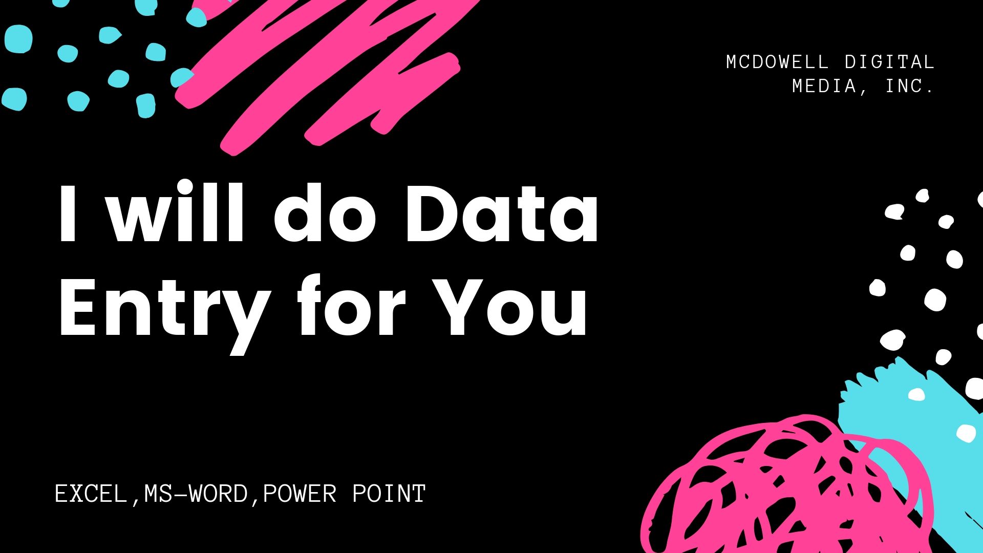 I can do all kind of data entry work for you