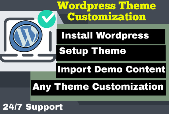 install wordpress, setup theme and customization your...