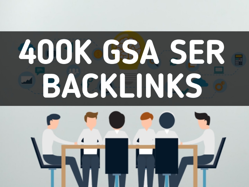 Create 400k High Quality GSA SER Backlinks For Google...