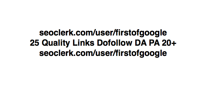 25 Quality Links 10+ Dofollow DA PA 20+