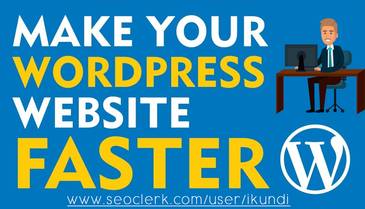 I Will Do WordPress Speed Optimization and Improve Lo...