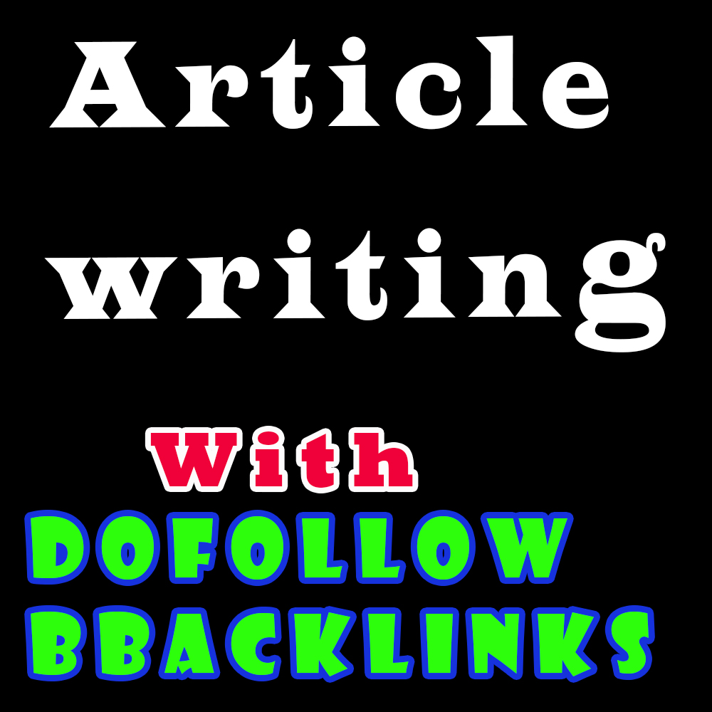 Get 30 Unique Article writing High DA dofollow Backli...