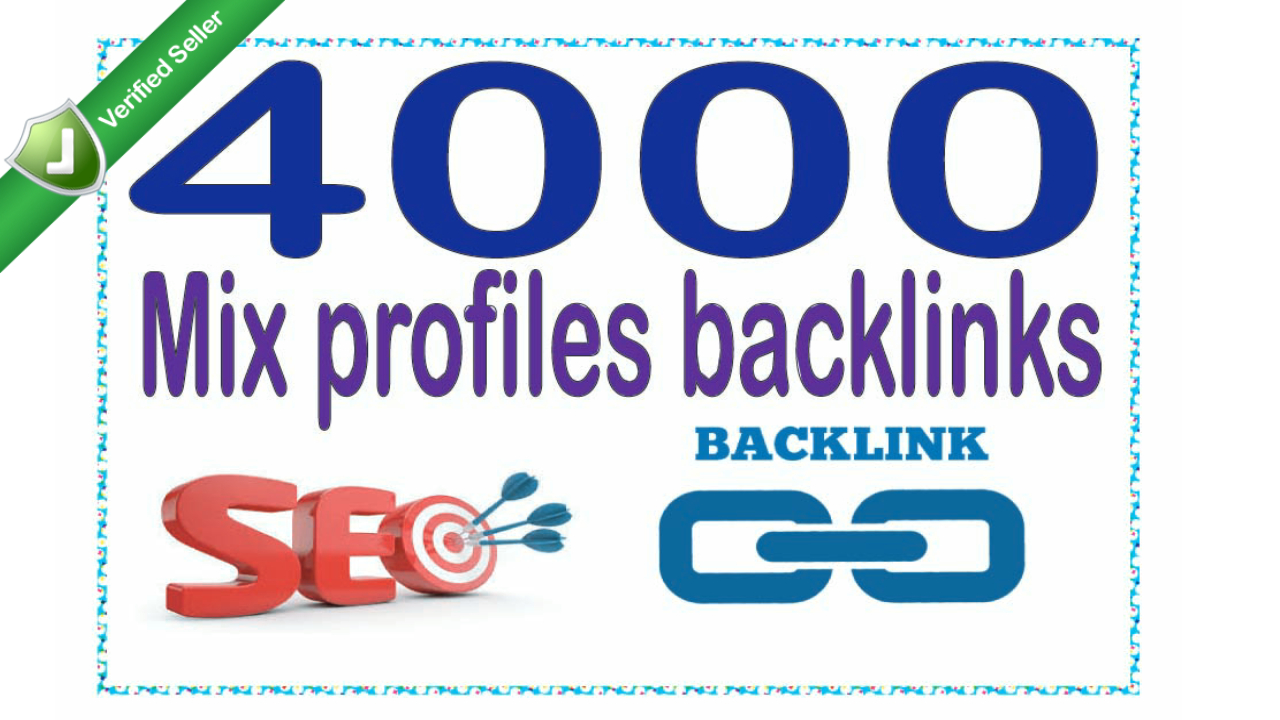 Create 4000 Mix profiles - Highly Authorized Backlink...