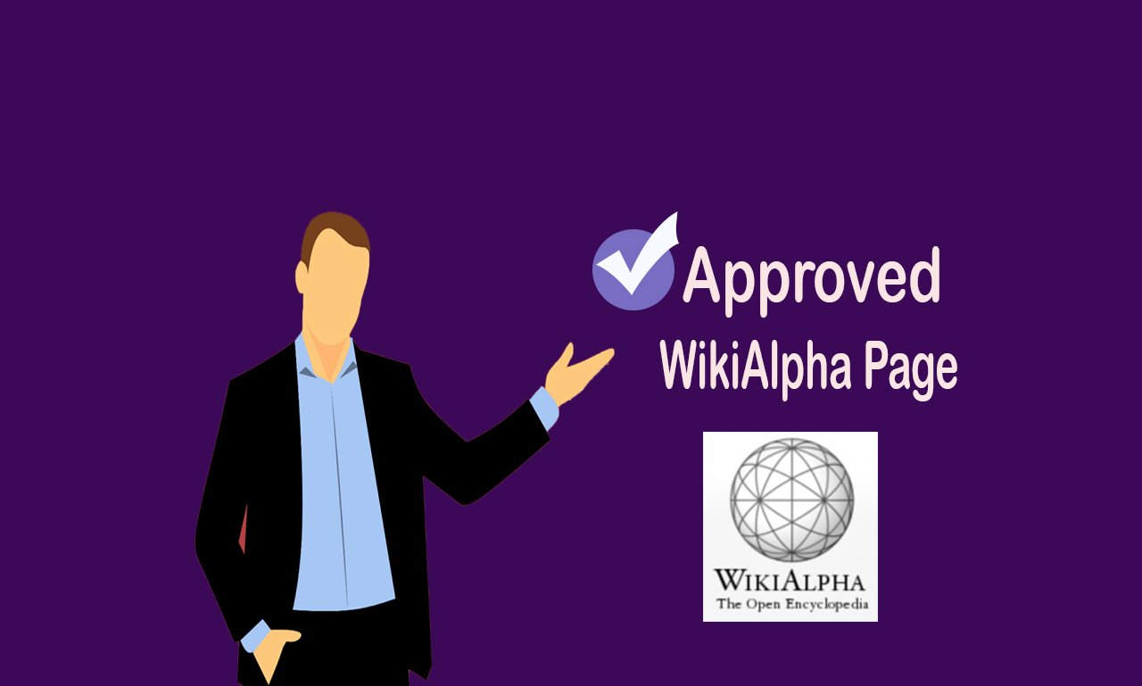 I will create an approved Wikialpha Page for yourself...