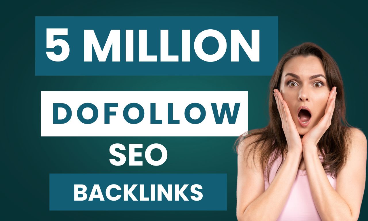 I will provide 5 million high quality SEO backlinks f...