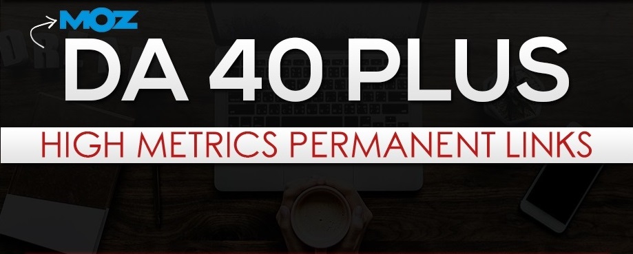 Build 5 High Authority DA 40+ Permanent Backlinks