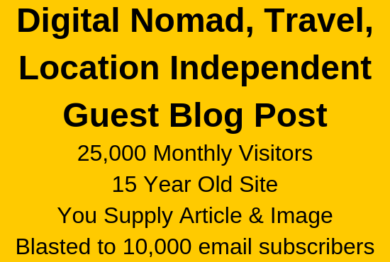 Guest post travel, digital nomad, location independ...