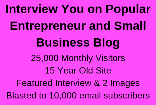 Interview on my popular entrepreneur blog, links + E...