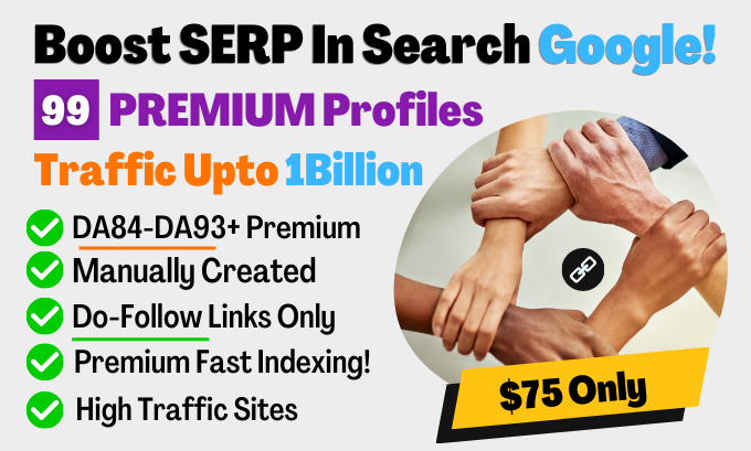 Boost SERP In Google 99 High Metrics PREMIUM Profiles...