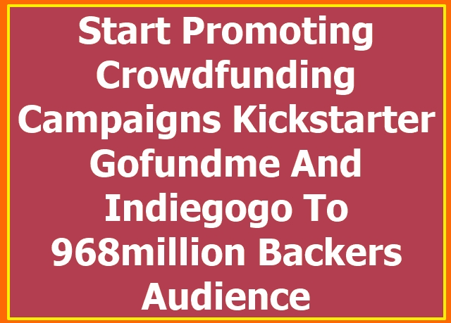 do promotion for kickstarter crowdfunding indiegogo g...