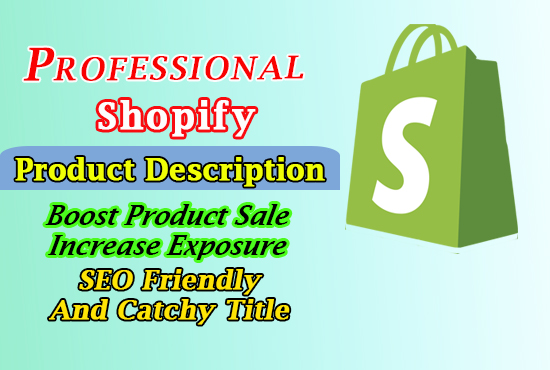 I will write shopify product description and title ef...