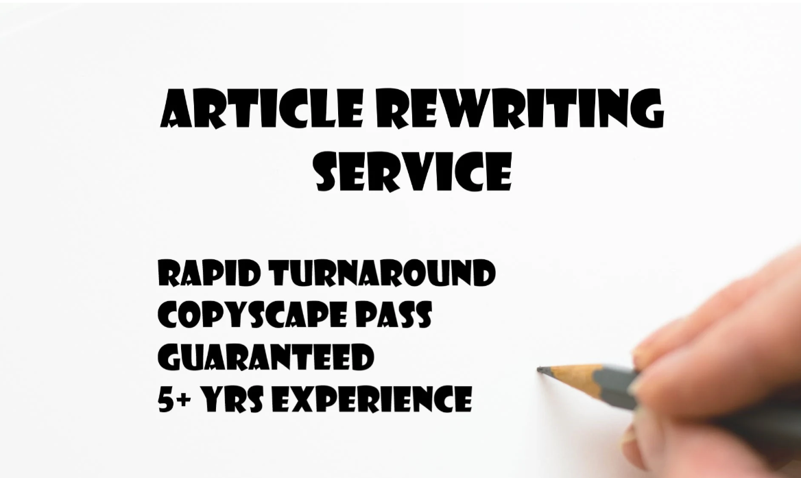 rewrite any article in 24 hours, copy scape pass gua...