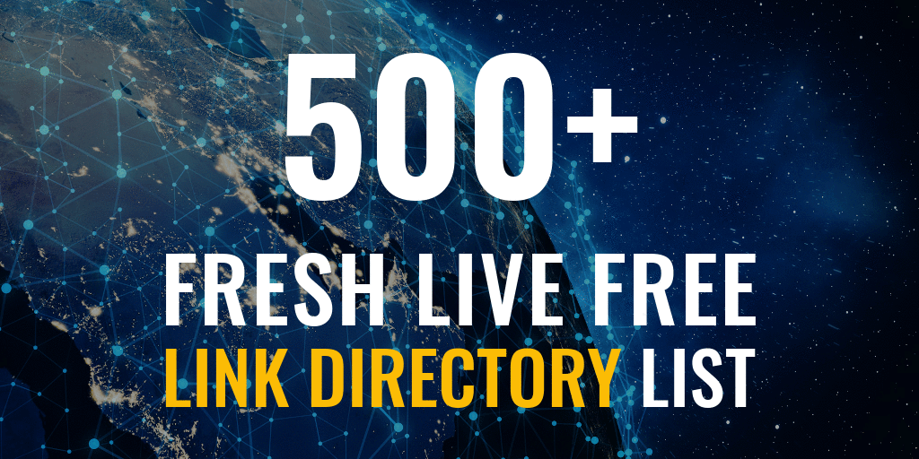 500+ Live SEO Link Directory List To Submit Website L...
