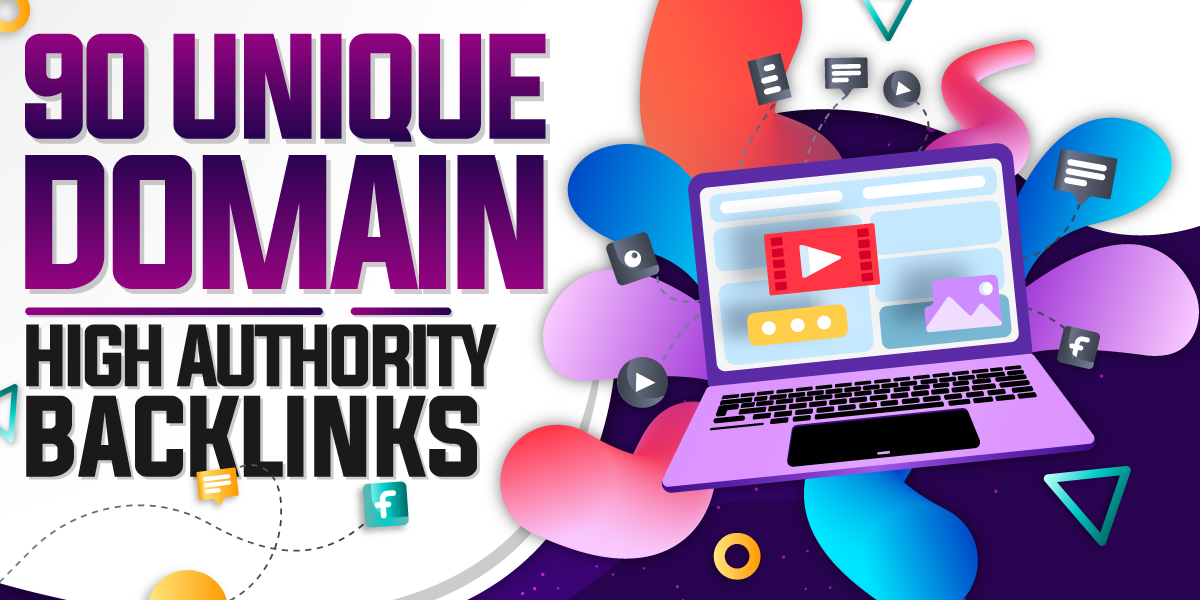 Rank 90 Unique Domain High Authority SEO Backlinks Hi...