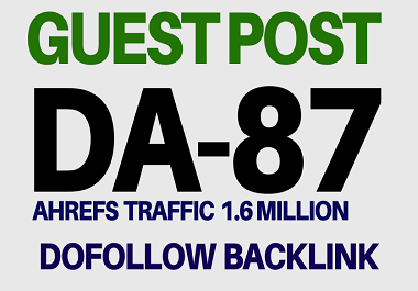 i will pubish your article on DA 87 blog website with...