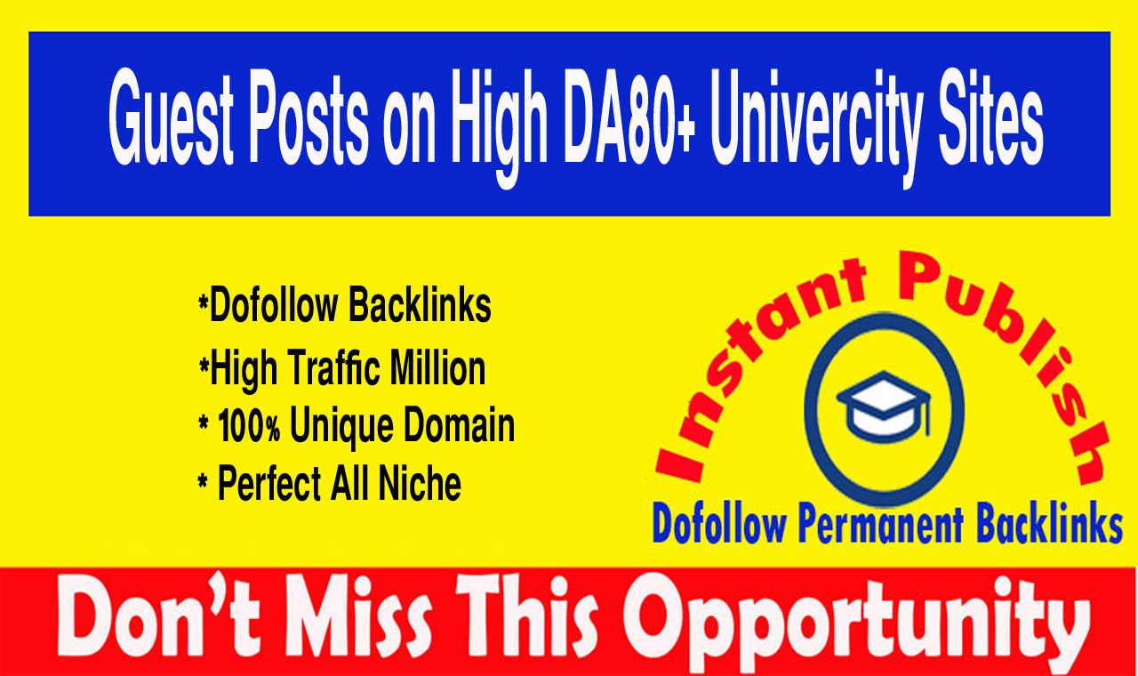 Write and publish 5 Dofollow Edu Guest Posts with DA9...
