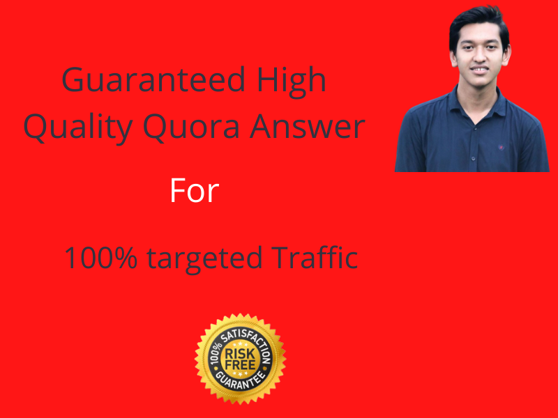 Provide 20 high quality Quora Answer for Guaranteed T...