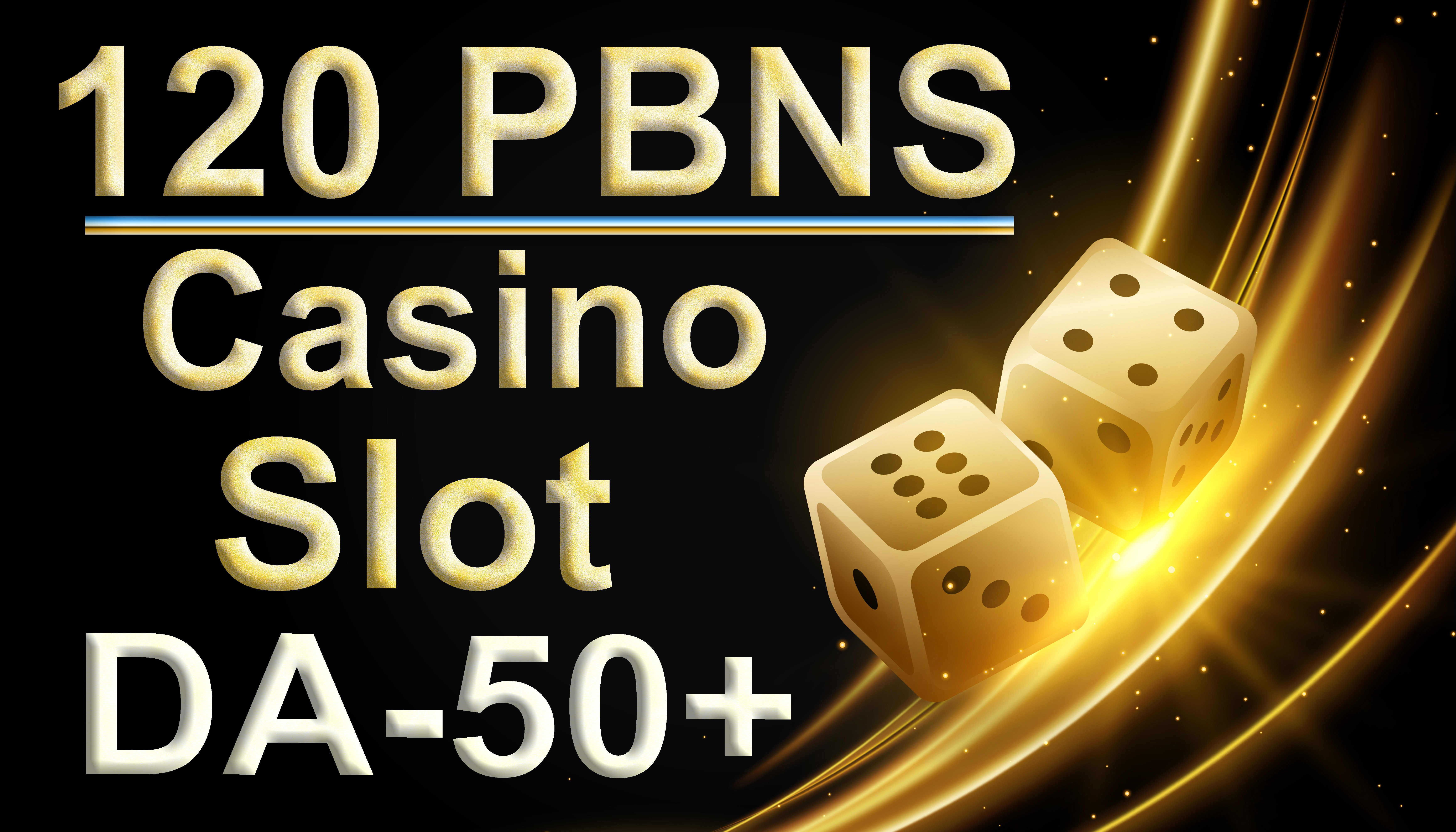 Get 120 PBN with Slot, Casino, Poker Domains DA 50+...