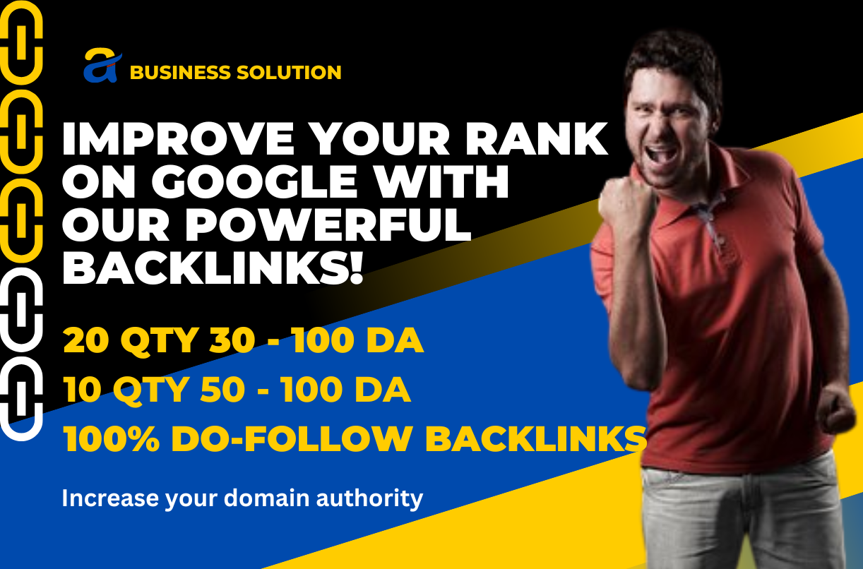 High Quality Backlinks from 30 to 100 High Domain Aut...