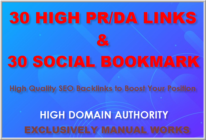 Manually create 30 Social Bookmarking and 30 High PR/...