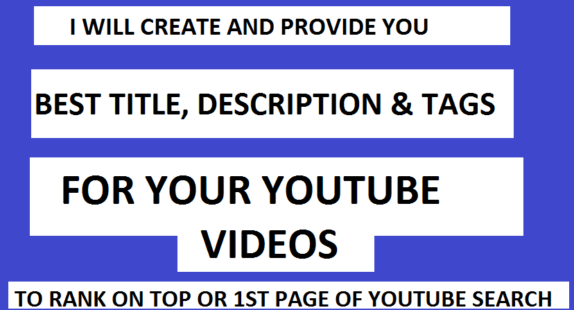 I Will Provide Best Title, Description and Tags For ...