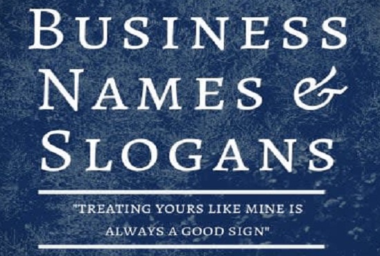 I Will CREATE Suitable Names And Slogans for Business...