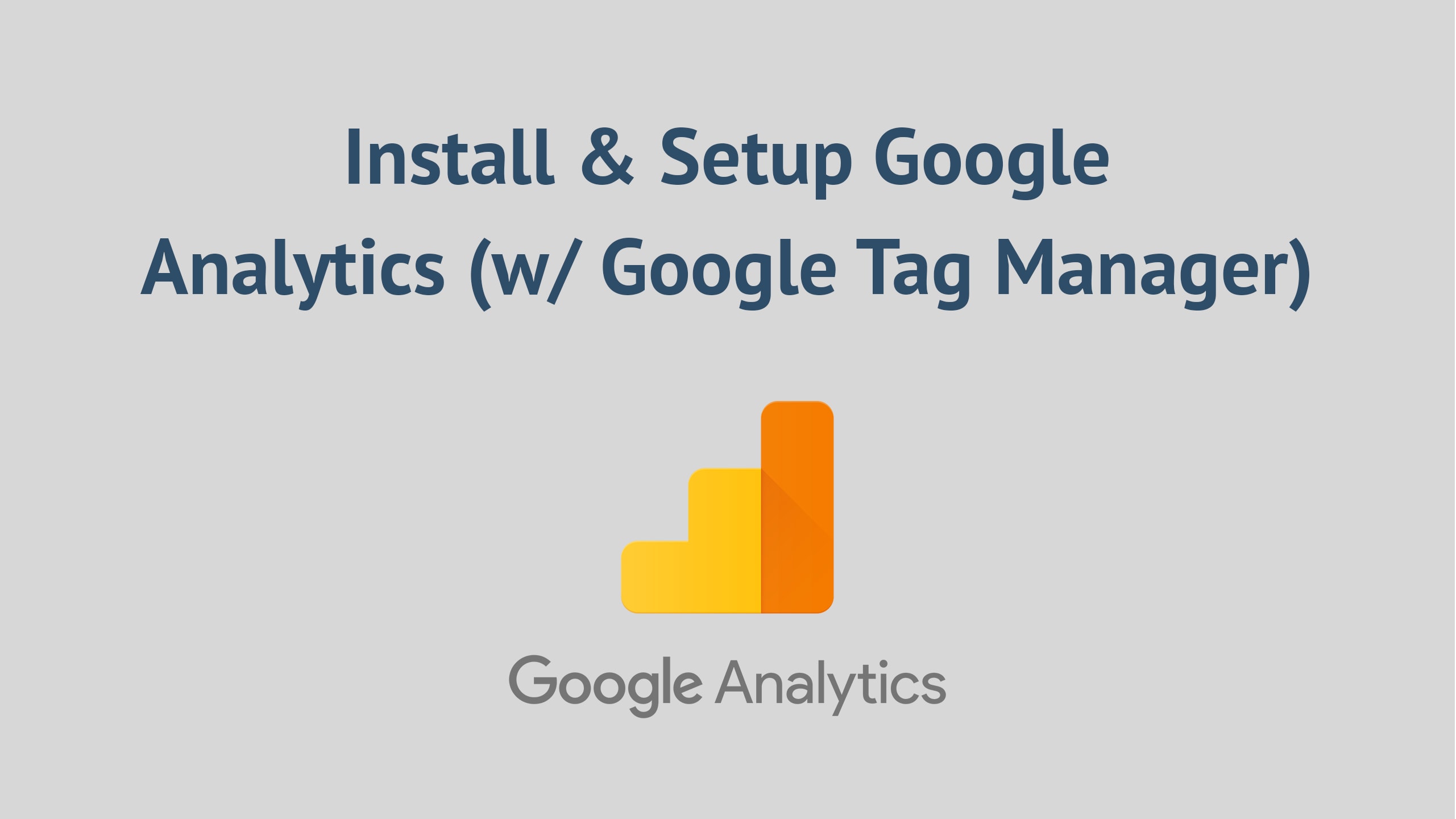 I will setup google analytics with tag manager for yo...