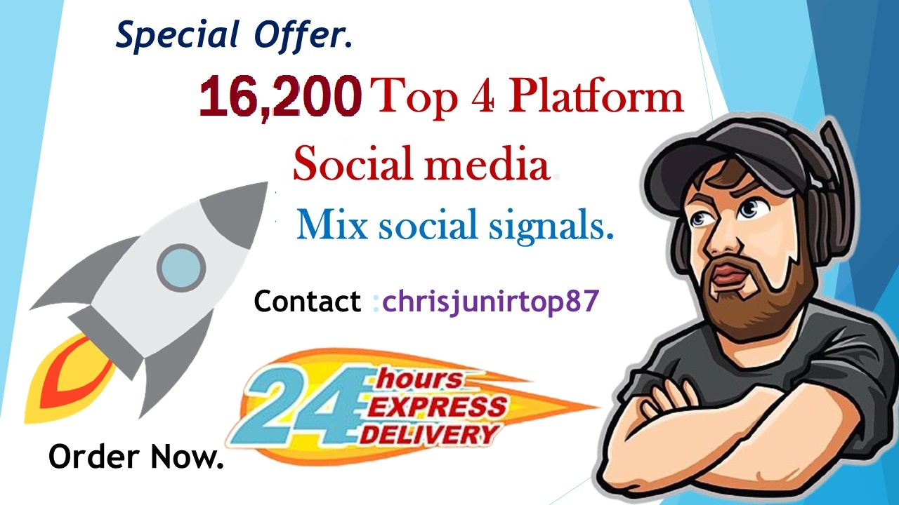 Great Top 4 Powerful Platform 16,200 Mix Social Media...