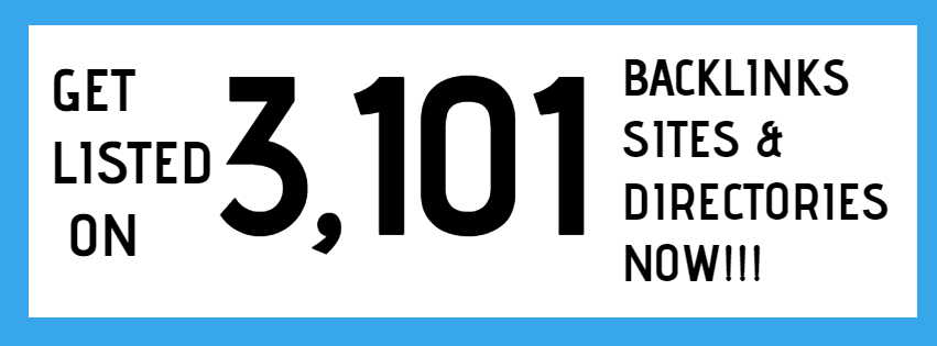 Get Listed on 3,101 Backlinks Sites & Directories...