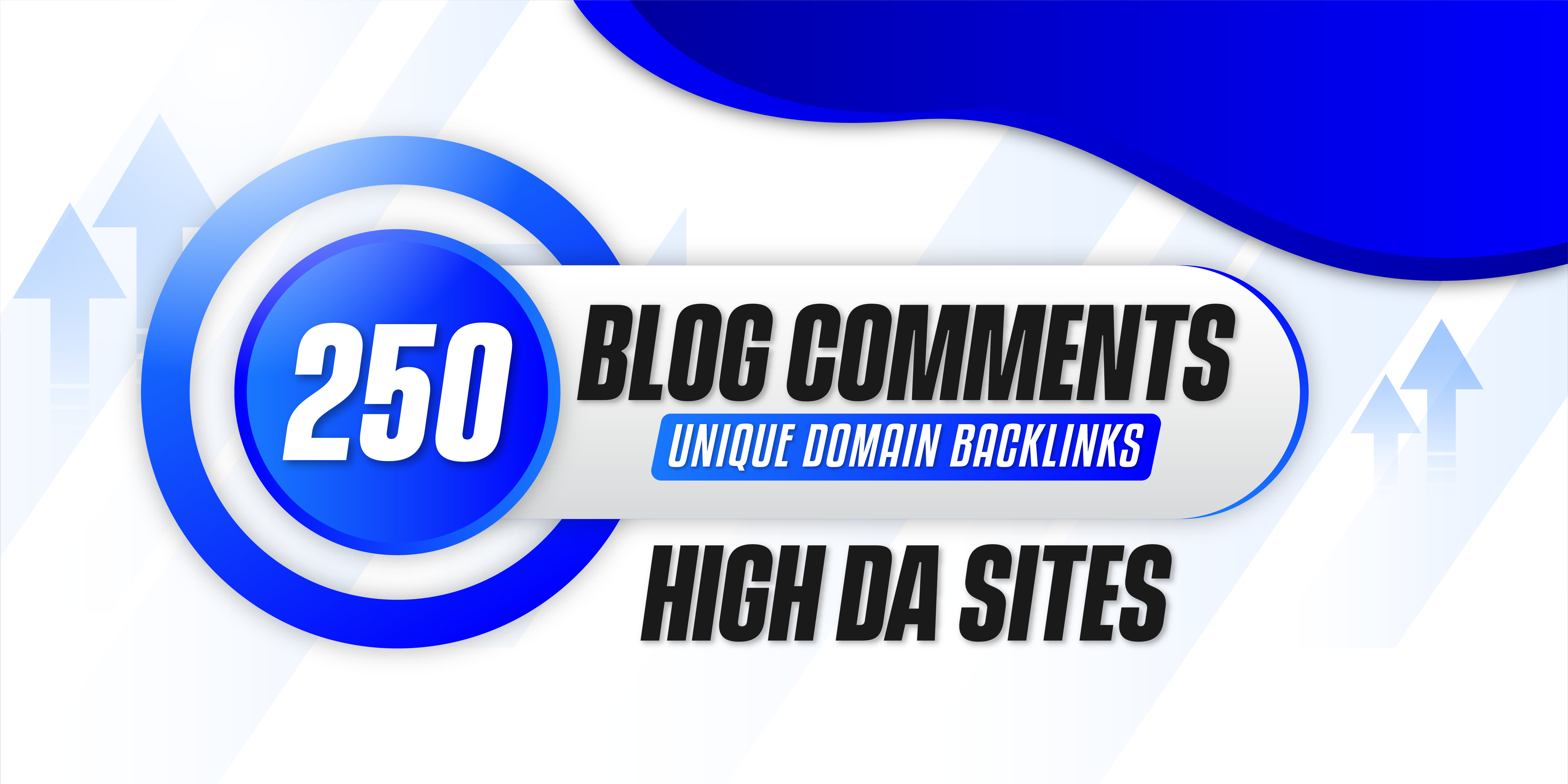 Get Powerful 250 blog comment backlinks on unique hig...