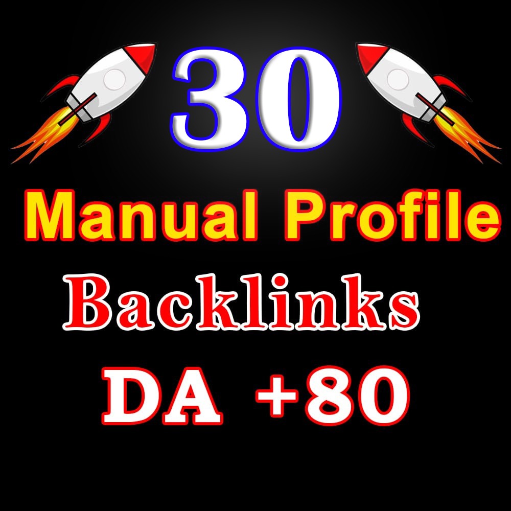 Manual work, Permanent 30 Dofollow Profile Backlinks ...