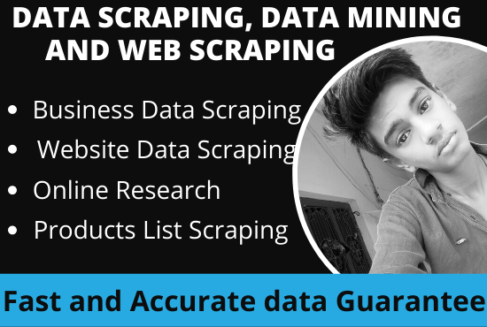 I will do web scraping, data mining and data scrapin...