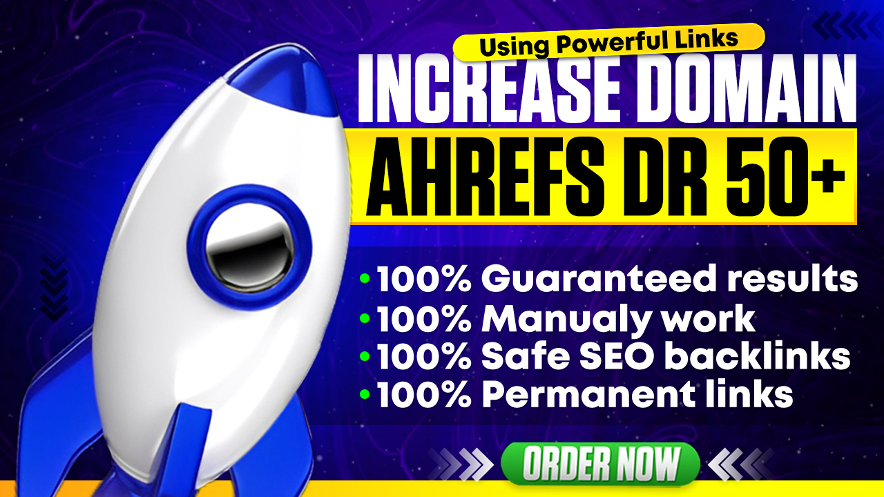 Increase Domain Rating Ahrefs DR 50+ Using Authority ...