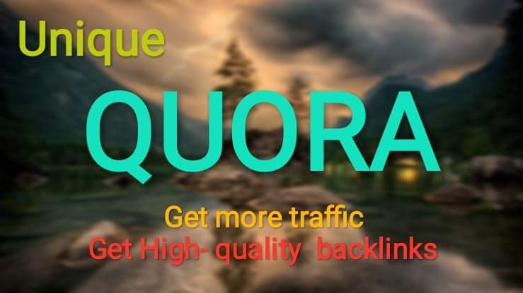 Boost your website on Quora 30+ with High quality Bac...