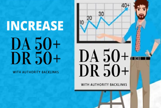 I will increase da with authority backlinks up to 50