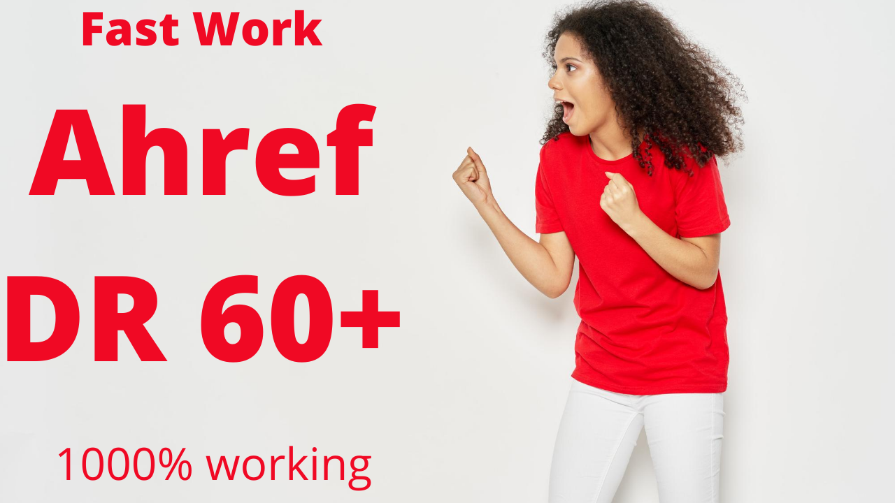 Increase Ahref Domain Rating - Increase DR by 60+ Fas...