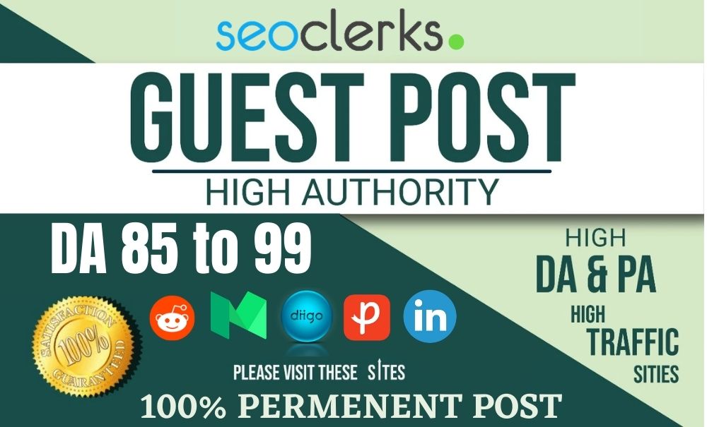 Write & Publish 7 Guest Posts On DA85+ Websites W...