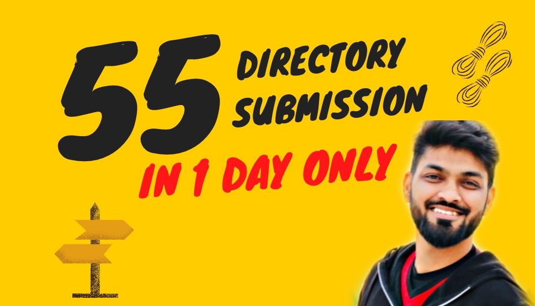 I will do 55 approved directory submission, 55 manua...
