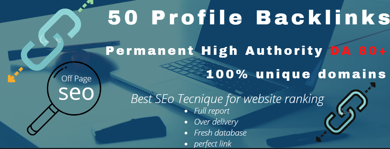 I will do 50 Profile backlinks permanent high Authori...