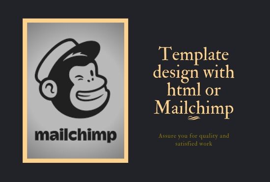 I will design responsive template with HTML or mail c...