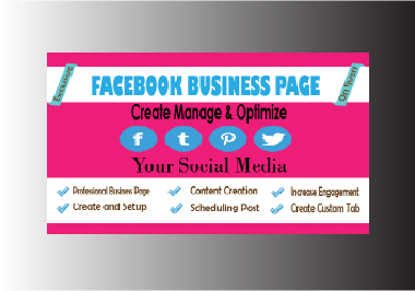 I will create, set up and manage your social media b...