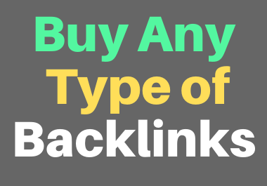 I will provide you any type of backlinks for link bui...