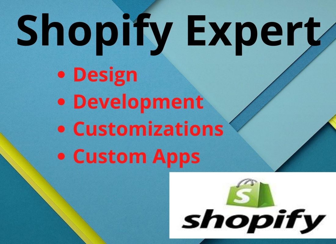 I will do customize, design or redesign shopify stor...